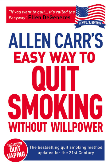 llen Carr's Easy Way to Quit Smoking Without Willpower